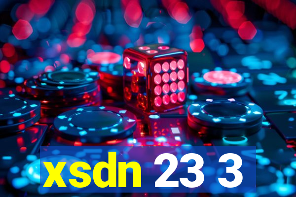 xsdn 23 3