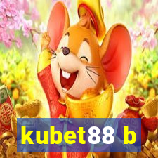 kubet88 b