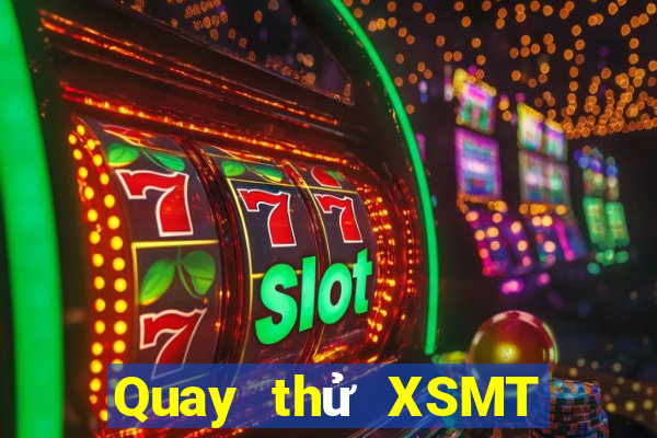 Quay thử XSMT Thứ 3