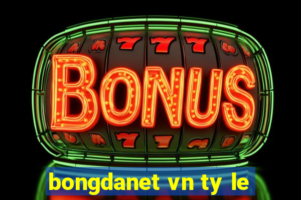 bongdanet vn ty le