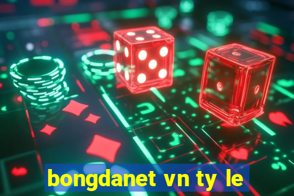 bongdanet vn ty le