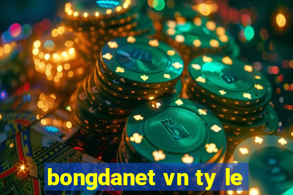 bongdanet vn ty le