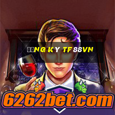 Đăng Ký Tf88vn