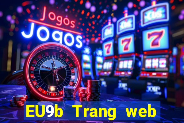 EU9b Trang web thử nghiệm jdb