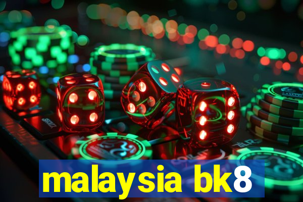 malaysia bk8