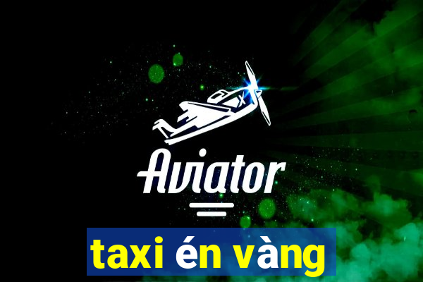 taxi én vàng