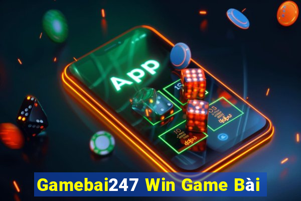 Gamebai247 Win Game Bài