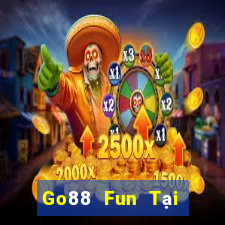 Go88 Fun Tại Game Bài Đổi Thưởng