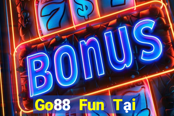 Go88 Fun Tại Game Bài Đổi Thưởng