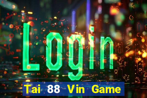 Tai 88 Vin Game Bài K88