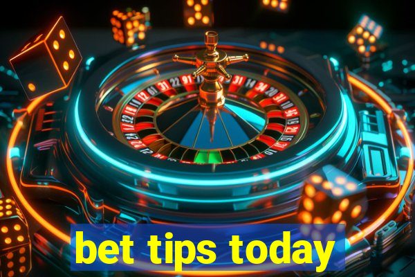 bet tips today