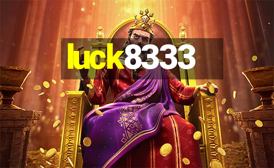 luck8333