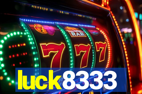 luck8333