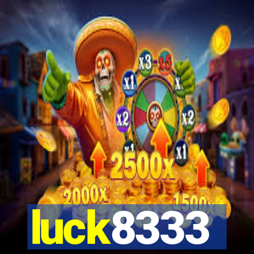 luck8333