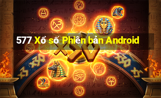 577 Xổ số Phiên bản Android