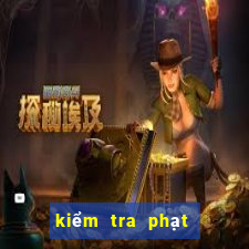 kiểm tra phạt nguội toàn quốc