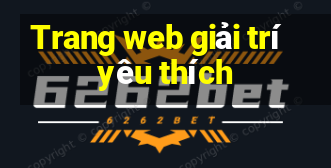 Trang web giải trí yêu thích