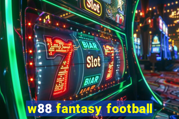 w88 fantasy football