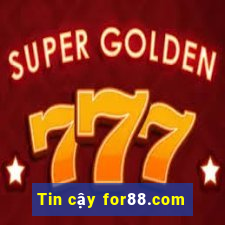 Tin cậy for88.com