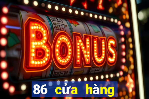 86 cửa hàng màu sắc