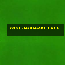 Tool Baccarat free