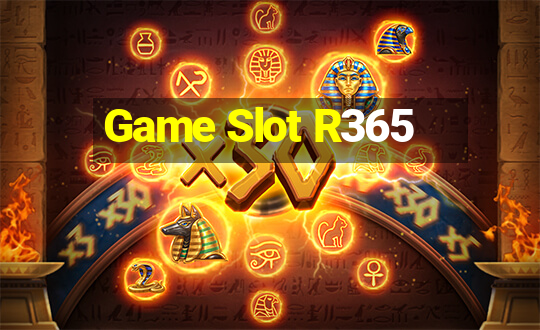 Game Slot R365