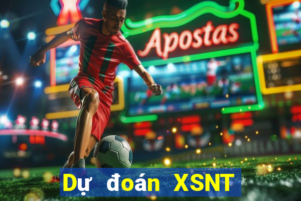 Dự đoán XSNT ngày 9