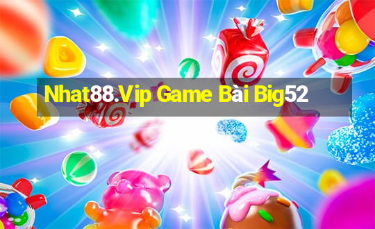 Nhat88.Vip Game Bài Big52