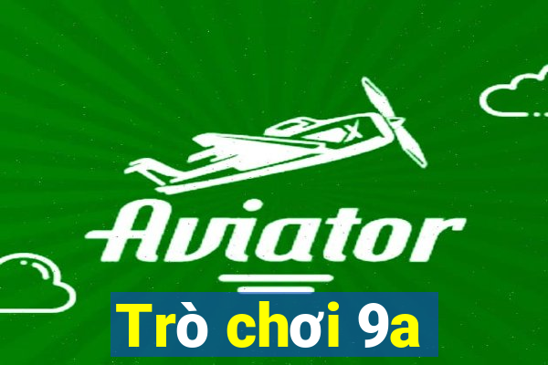 Trò chơi 9a