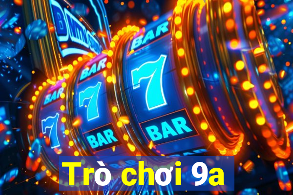 Trò chơi 9a