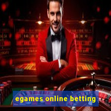 egames online betting