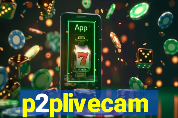 p2plivecam