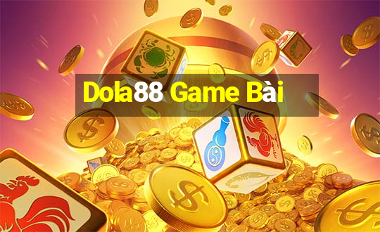 Dola88 Game Bài