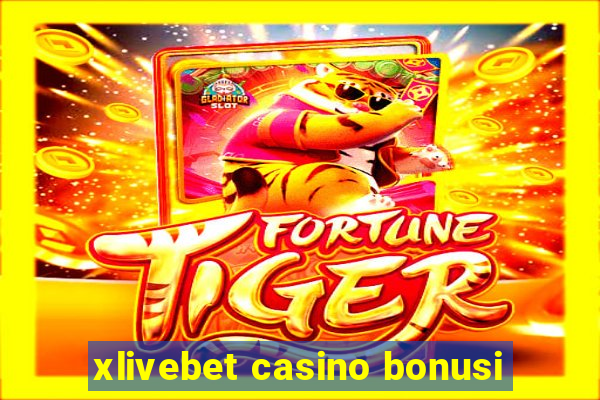 xlivebet casino bonusi