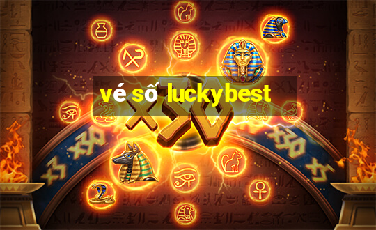 vé số luckybest