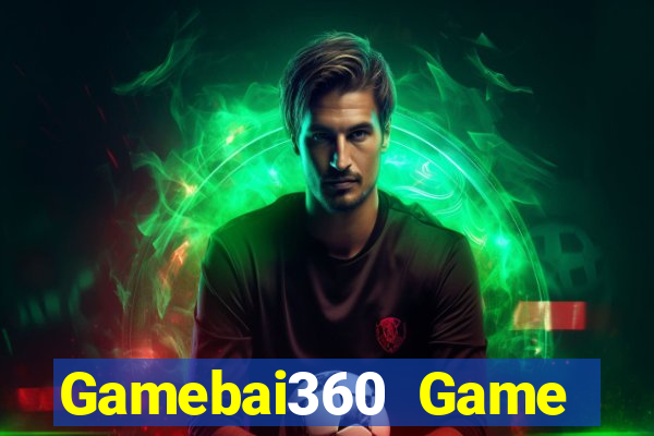 Gamebai360 Game Bài Trực Tuyến