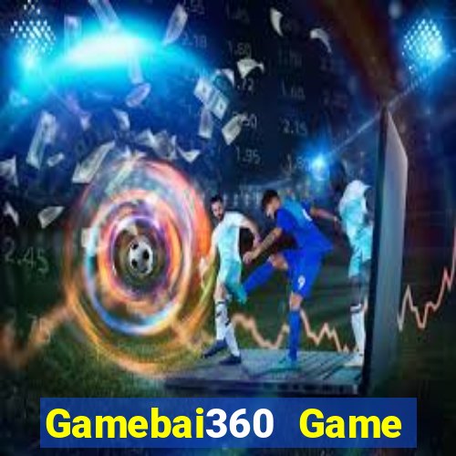 Gamebai360 Game Bài Trực Tuyến