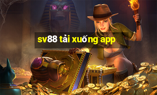 sv88 tải xuống app