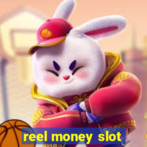 reel money slot