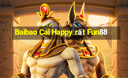 Baibao Cai Happy rất Fun88