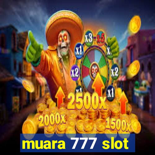 muara 777 slot