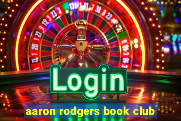 aaron rodgers book club