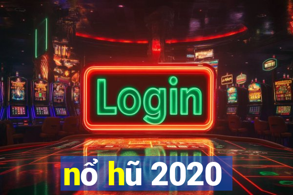 nổ hũ 2020