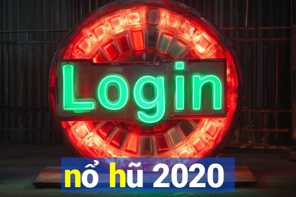 nổ hũ 2020