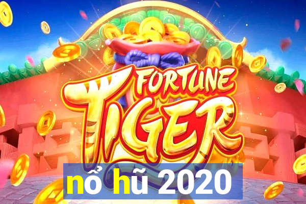 nổ hũ 2020