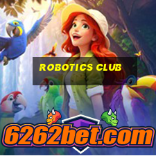 robotics club