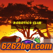 robotics club