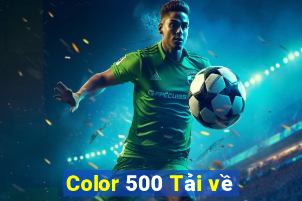 Color 500 Tải về