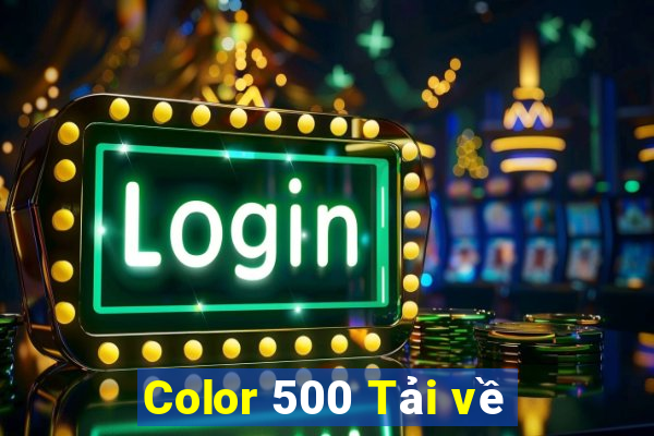 Color 500 Tải về