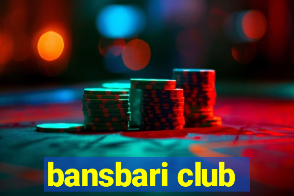 bansbari club